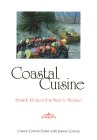 Coastal Cuisine: Seaside Recipes from Maine to Maryland