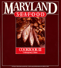 Maryland Seafood Cookbook (Volume 3)