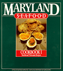 Maryland Seafood Cookbook (Volume 1)